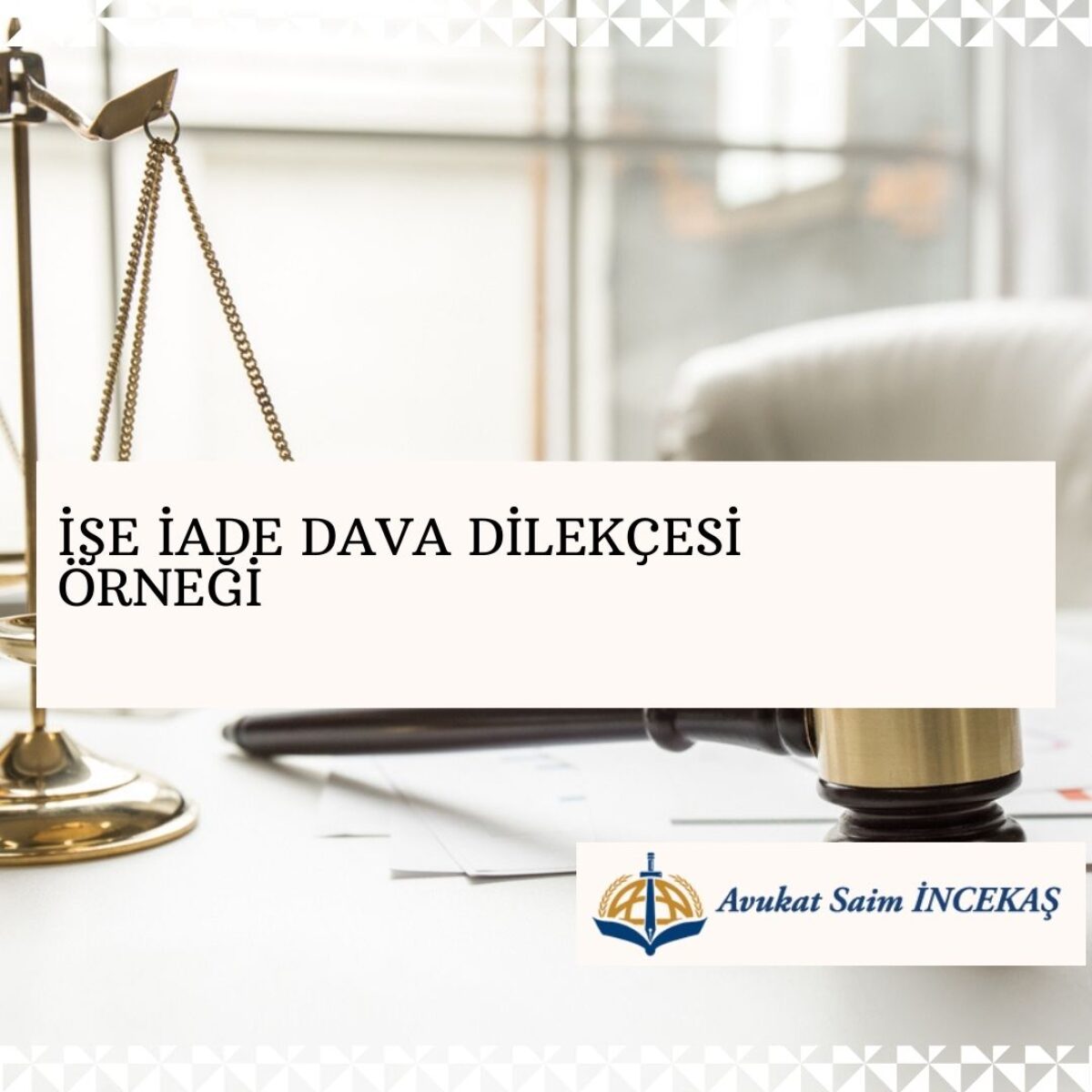 ise iade dava dilekcesi ornegi incekas hukuk