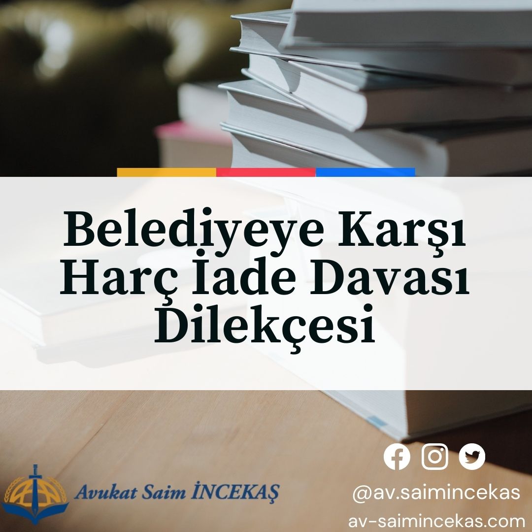 Petition For Refund Of Fees Against The Municipality nceka Hukuk