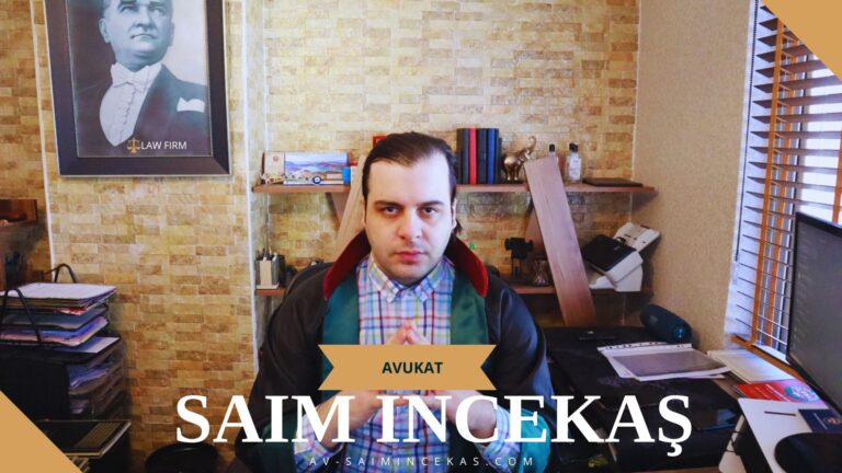 Avukat Saim İncekaş, Adana Avukat 2025