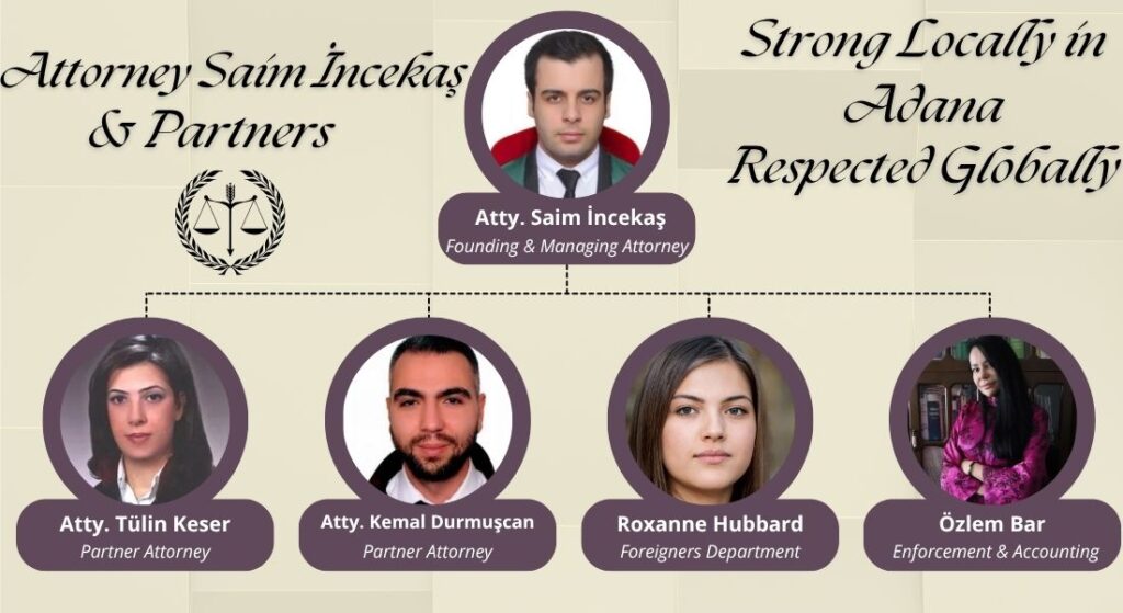 Adana Lawyer Saim İncekaş and Partners
