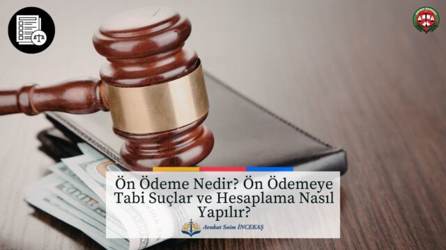 Ön ödeme kurumunu simgeleyen hakim tokmağı ve dolar banknotları - TCK m.75 ön ödeme hesaplama rehberi - Adana En İyi Avukat Saim İncekaş